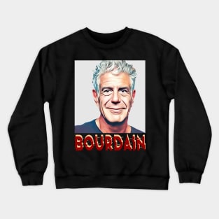 MY BOURDAIN Crewneck Sweatshirt